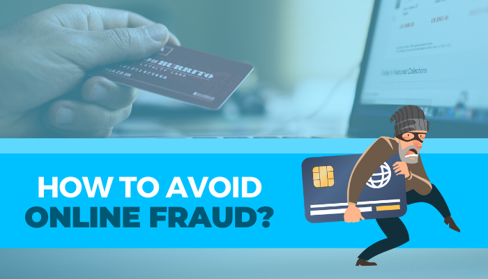 Top 3 Online Payment Frauds and How to Avoid Them