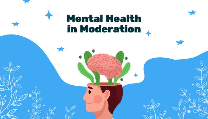 Addressing the Elephant in the Room: Mental Health in Moderation
